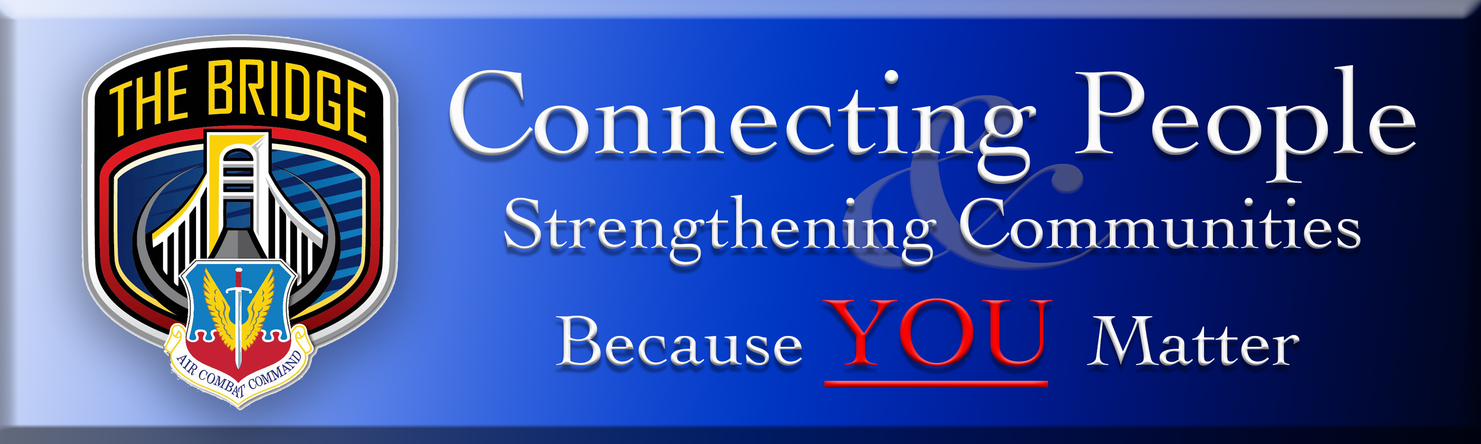 Connecting People and Strengthening Communities graphic with The Bridge Logo on the left. 